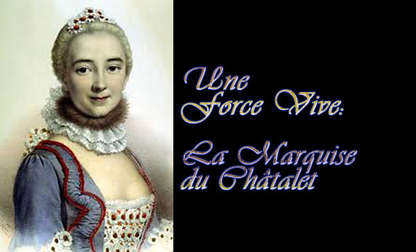 Scene4 Magazine: Emilie, La Marquise du Châtalet - reviewed by Catherine Conway Honig | August 2012 |  www.scene4.com