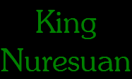 King
Nuresuan