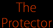 The
Protector