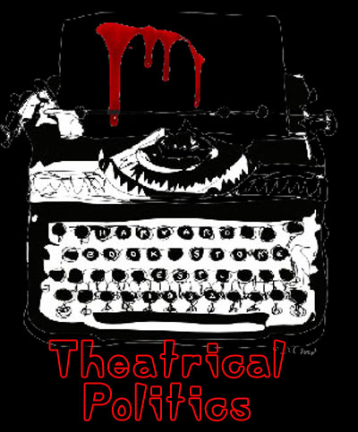 "Theatrical Politics" Michael Bettencourt Scene4 Magazine SPECIAL ISSUE "Arts&Politics" January 2014