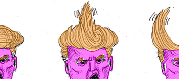 Trump's Hair | Elliot Feldman - Scene4 Magazine - November 2015 www.scene4.com