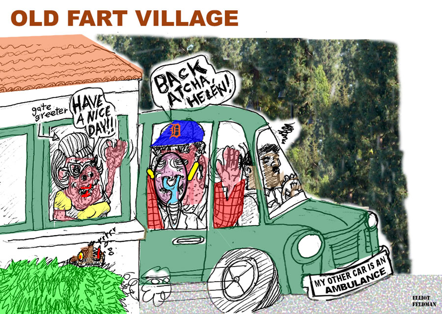Cartoon: Old Fart Village | Elliot Feldman | Scene4 Magazine-December 2016 | www.scene4.com