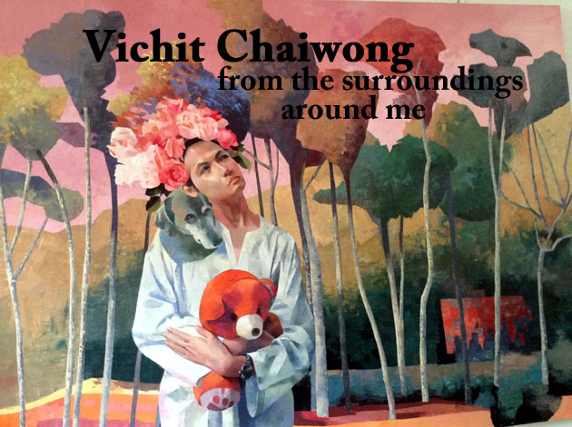Vichit Chaiwong - Arts of Thailand | Janine Yasovant | Scene4 Magazine | June 2016 |  www.scene4.com