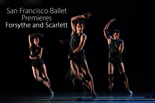 San Francisco Ballet Premieres Forsythe and Scarlatt | reviewed by Renate Stendhal | Scene4 Magazine - March 2016  www.scene4.com