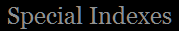 Special Indexes