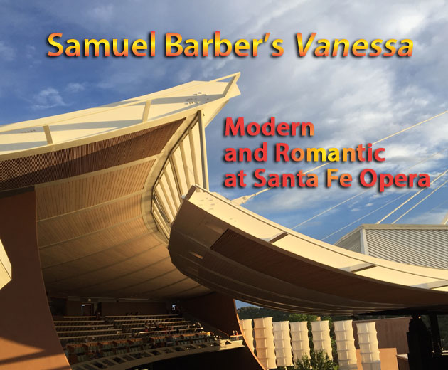 Samuel Barber's "Vanessa" | reviewed by Renate Stendhal | Scene4 Magazine - September 2016  www.scene4.com