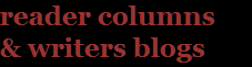 reader columns 
& writers blogs