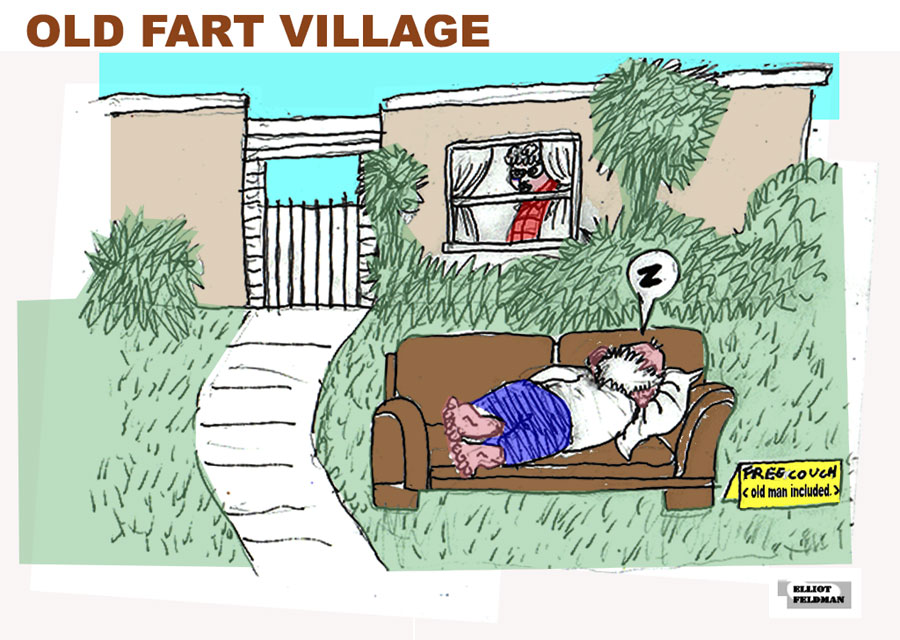 Cartoon: Old Fart Village | Elliot Feldman | Scene4 Magazine-April 2018 | www.scene4.com