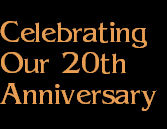Celebrating
Our 20th
Anniversary