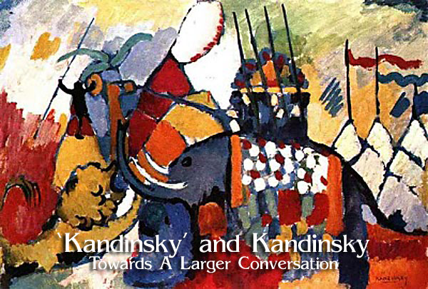 Scene4 Magazine - 'Kandinsky' and Kandinsky:  Towards A Larger Conversation" | Lissa Tyler Renaud  August 2011
