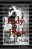 Farzana Moon's Lady In Black