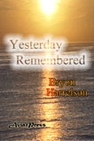 Bryon Harrelson's Yesterday Remembered