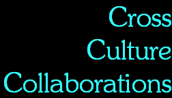 Cross
Culture
Collaborations
