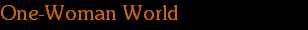 One-Woman World