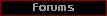 Forums