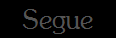 Segue