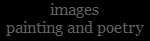 images
painting and poetry