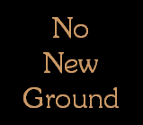 No
New
Ground