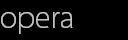 opera
