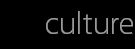 culture
