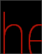 he