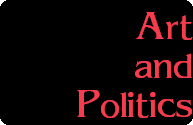 Art
and
Politics