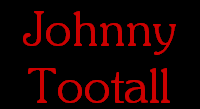 Johnny
Tootall