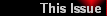 This Issue