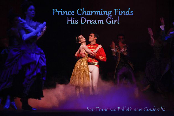 Scene4 Magazine - "Cinderella" at San Francisco Ballet | reviewed by Renate Stendhal | June 2013 | www.scene4.com