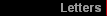 Letters