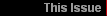 This Issue