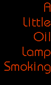 A
Little
Oil
Lamp
Smoking