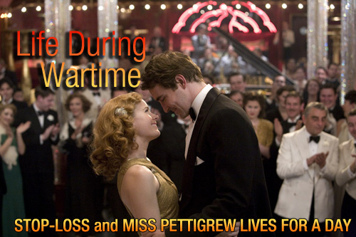 Scene4 Magazine - Stop-Loss and Miss Pettigrew Lives For A Day reviewed by Miles David Moore