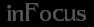 inFocus