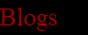 Blogs