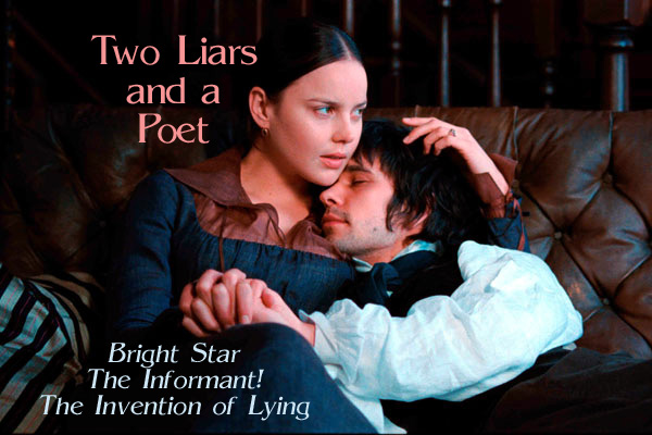 Scene4 Magazine: Miles David Moore reviews "Bright Star", "The Informant!", "The Invention of Lying" 
