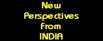 New
Perspectives
From
INDIA