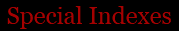 Special Indexes