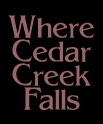 Scene4 Magazine: Where Cedar Creek Falls