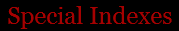 Special Indexes